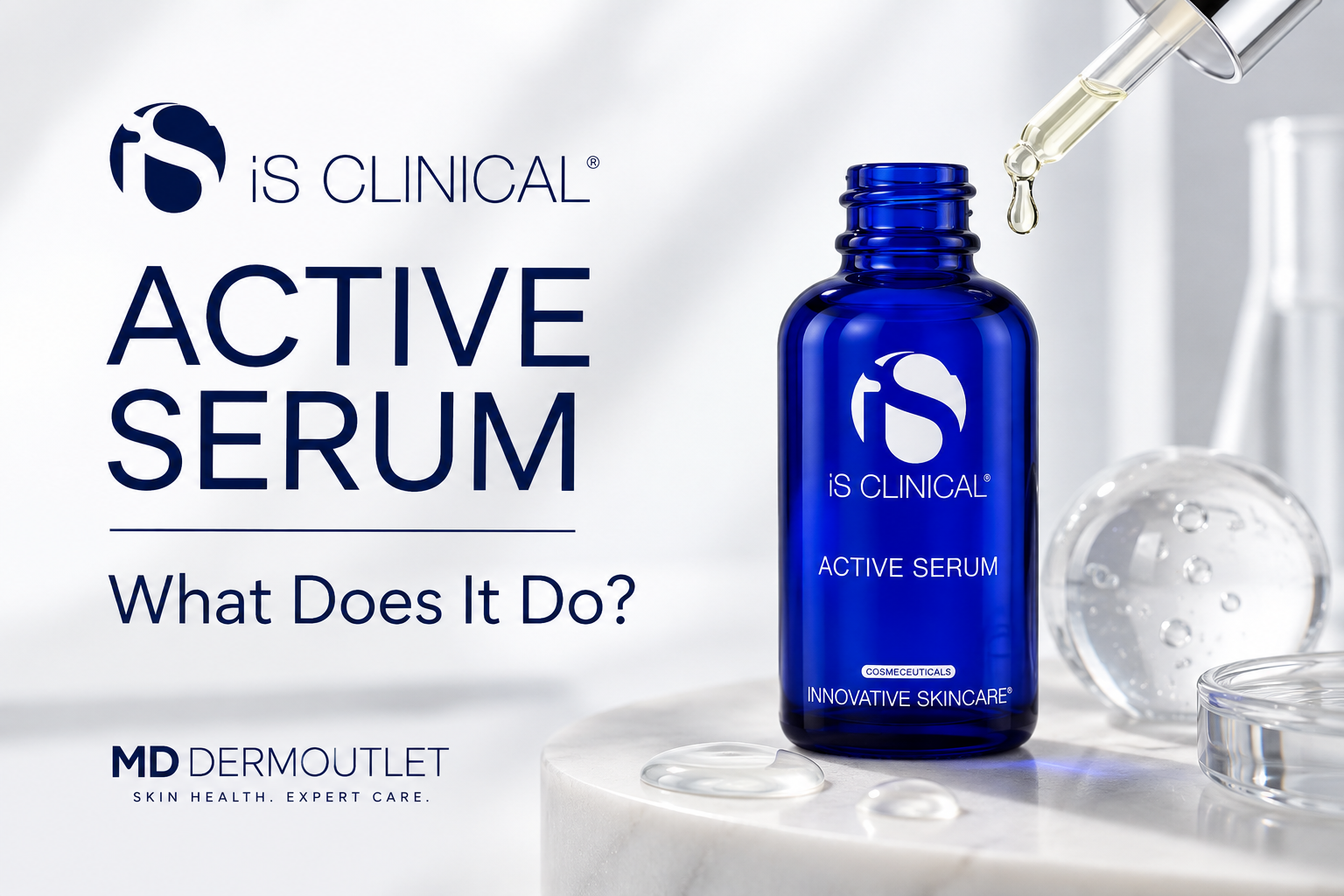 iS Clinical Active Serum dermatologist guide